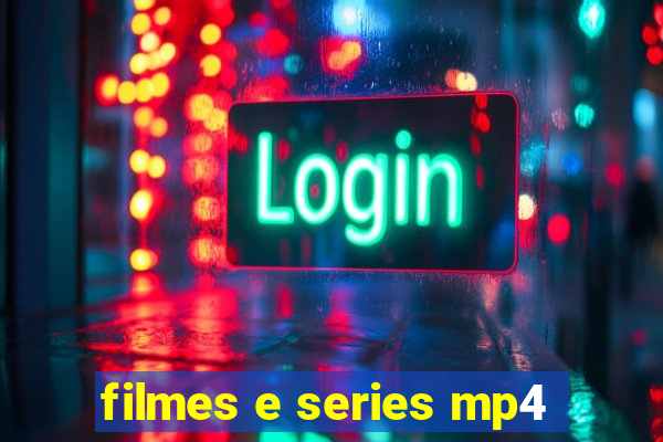 filmes e series mp4